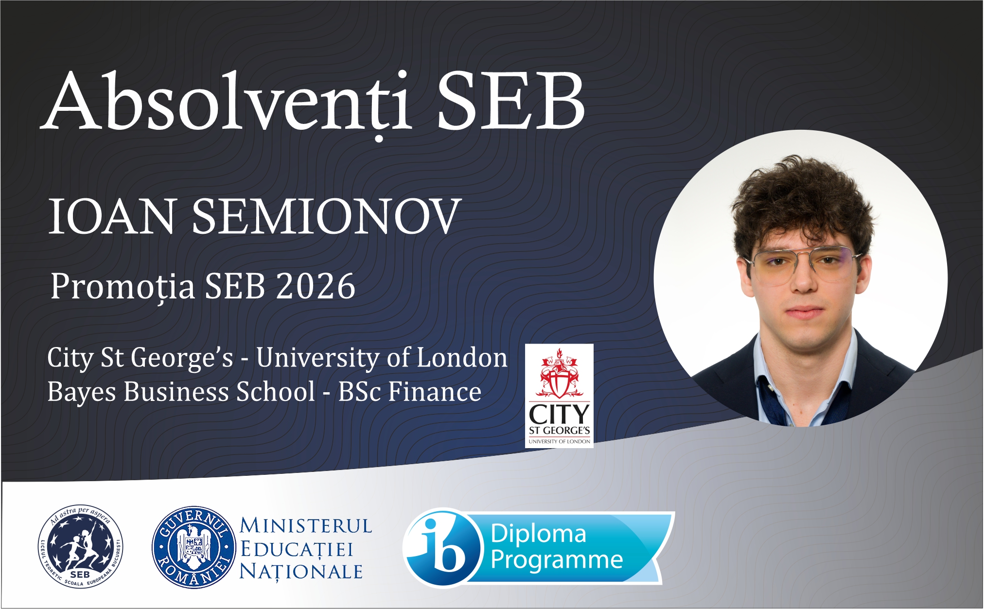 Ioan Vasile Semionov, admis la BSc Finance la Bayes Business School